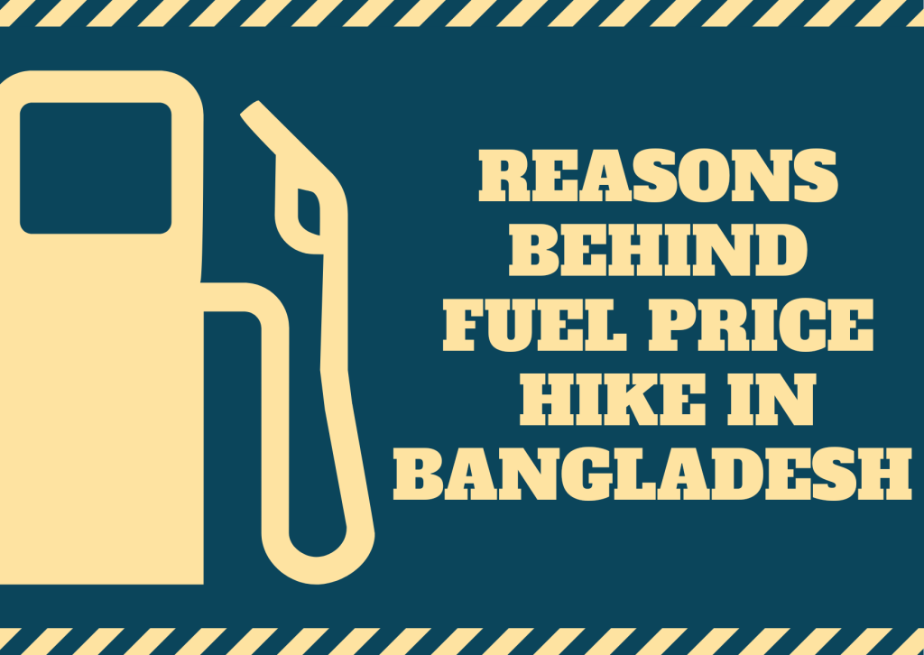 reasons behind fuel price hike in Bangladesh