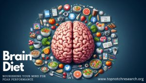 Brain Diet: Nourishing Your Mind for Peak Performance