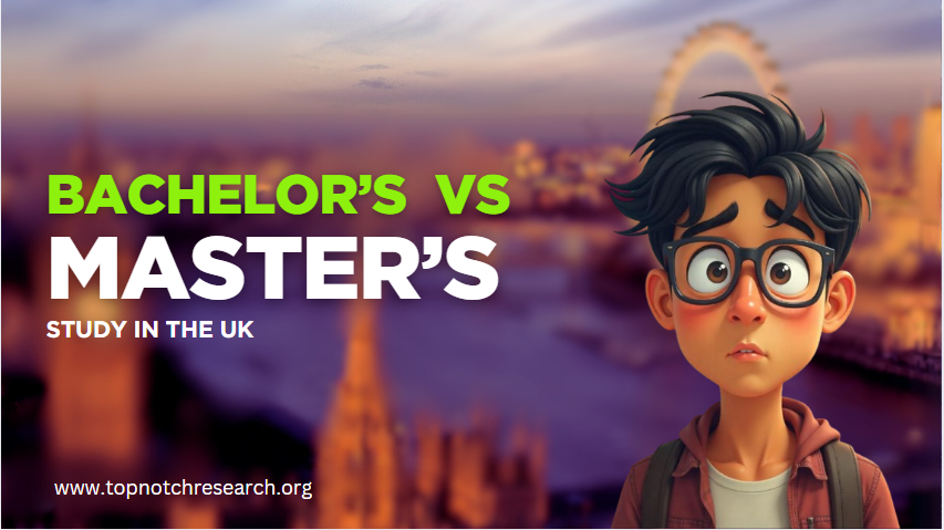 Bachelor’s vs. Master’s Degrees in the UK: What should you choose